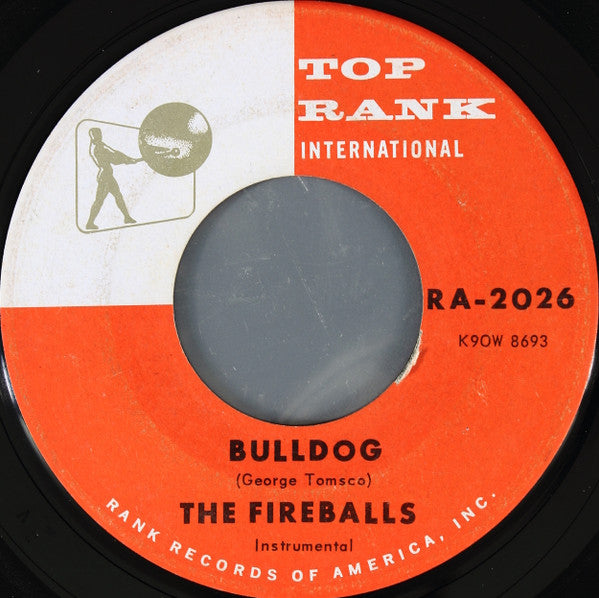 The Fireballs : Bulldog / Nearly Sunrise (7", Roc)