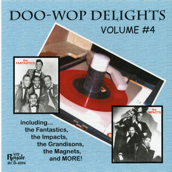 Various : Doo-Wop Delights Volume #4 (CDr, Comp)