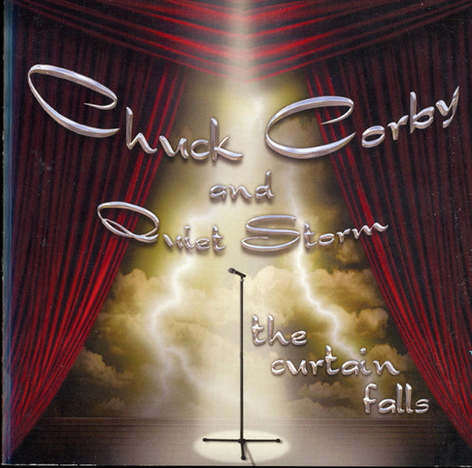 Chuck Corby And Quiet Storm : The Curtain Falls (CD)