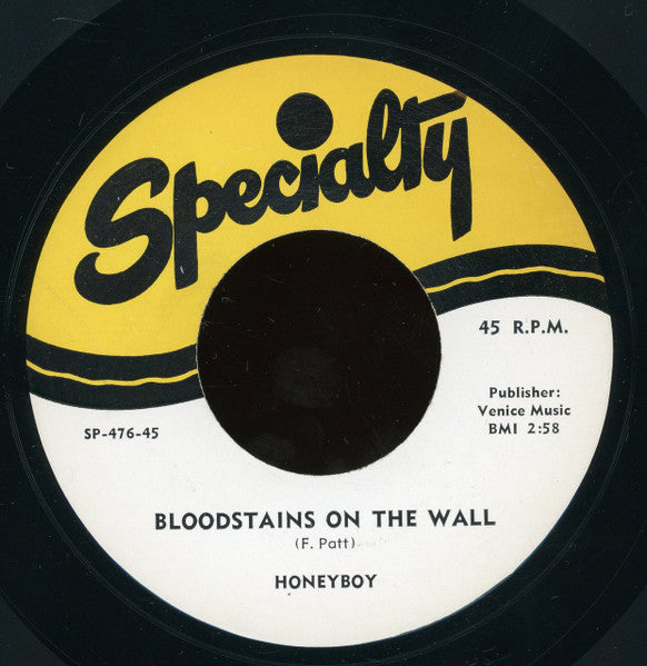Honeyboy : Bloodstains On The Wall / My Time Ain't Long (7", Single, RE)