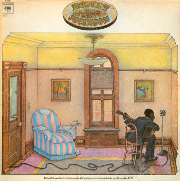 Robert Johnson : King Of The Delta Blues Singers (Vol. II) (LP, Album, Comp, Mono, Ter)