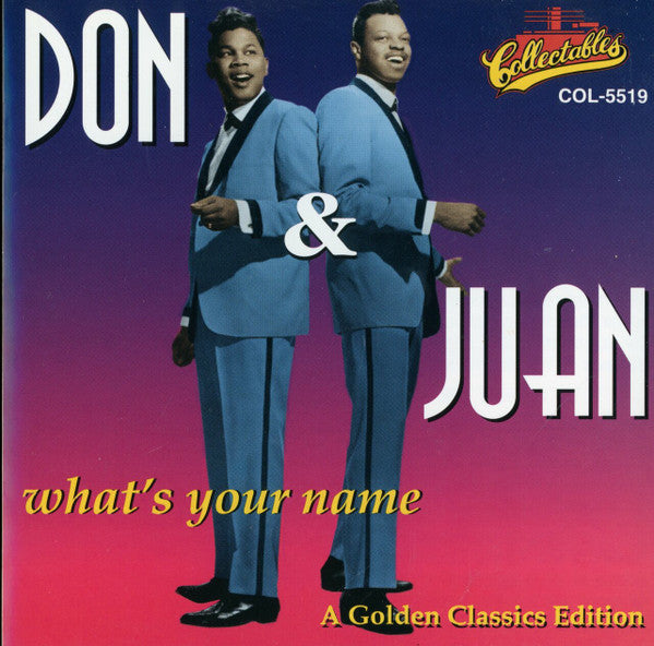 Don & Juan : What's Your Name Golden Classics (CD, Comp)