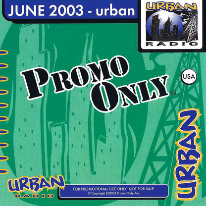 Various : Promo Only Urban Radio: June 2003 (CD, Comp, Promo)