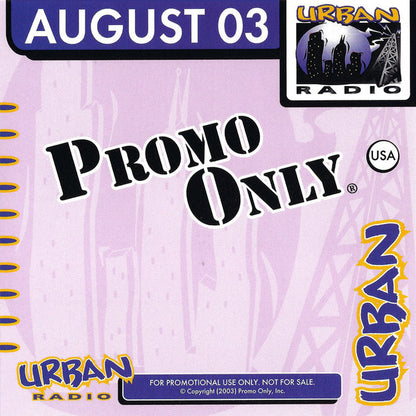 Various : Promo Only Urban Radio: August 2003 (CD, Comp, Promo)