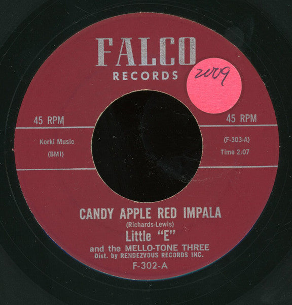 Little "E" And The Mello-Tone Three : Candy Apple Red Impala (7", Mon)