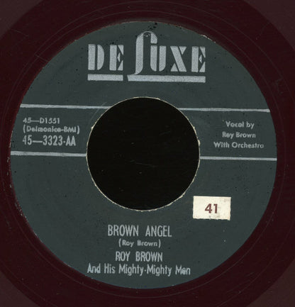 Roy Brown & His Mighty-Mighty Men : I've Got The Last Laugh Now / Brown Angel (7", Blu)