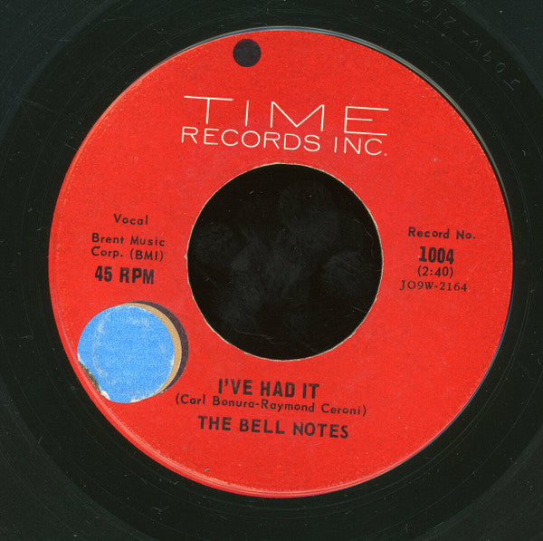 The Bell Notes : I've Had It / Be Mine (7", Single, RP, Roc)