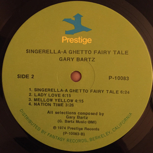 Gary Bartz NTU Troop : Singerella - A Ghetto Fairy Tale (LP, Album)