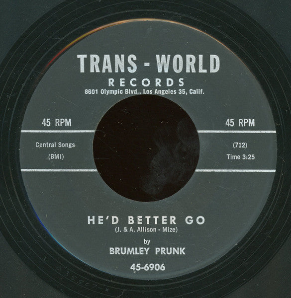 Hong Kong White Sox / Brumley Prunk : Cholley-Oop / He'd Better Go (7", Mon)