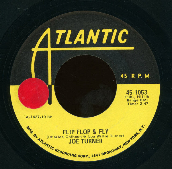 Big Joe Turner : Flip Flop & Fly (7", Single, RE)