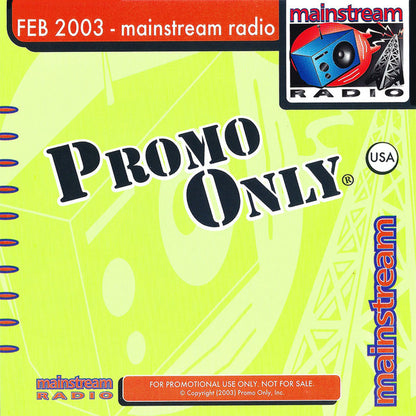Various : Promo Only Mainstream Radio: Feb 2003 (CD, Comp, Promo)