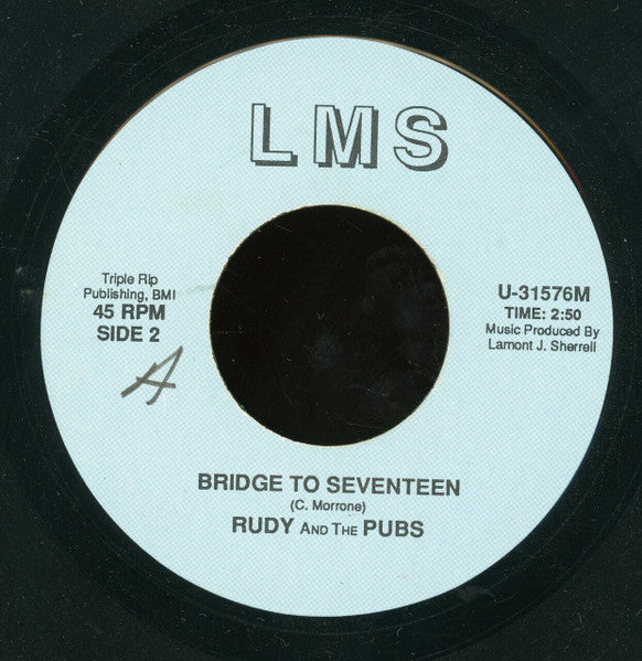 Rudy & the Pubs : Conquest Of Love / Bridge To Seventeen (7")