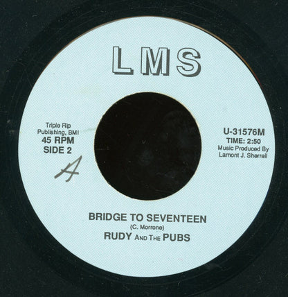 Rudy & the Pubs : Conquest Of Love / Bridge To Seventeen (7")