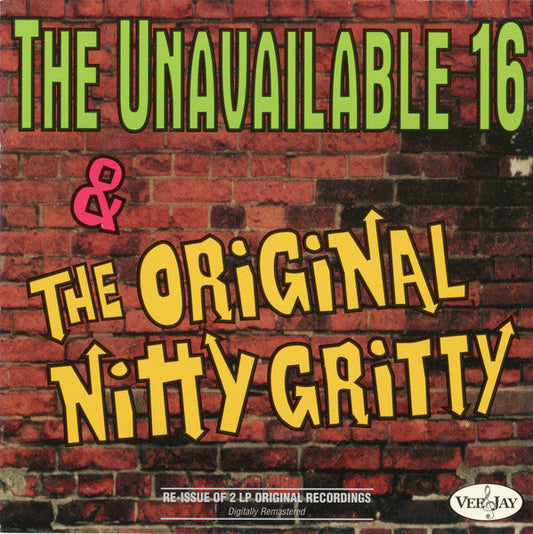 Various : The Unavailable 16 Hits & The Original Nitty Gritty (CD, Comp, RM)