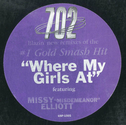 702 : Where My Girls At? (12", Promo)