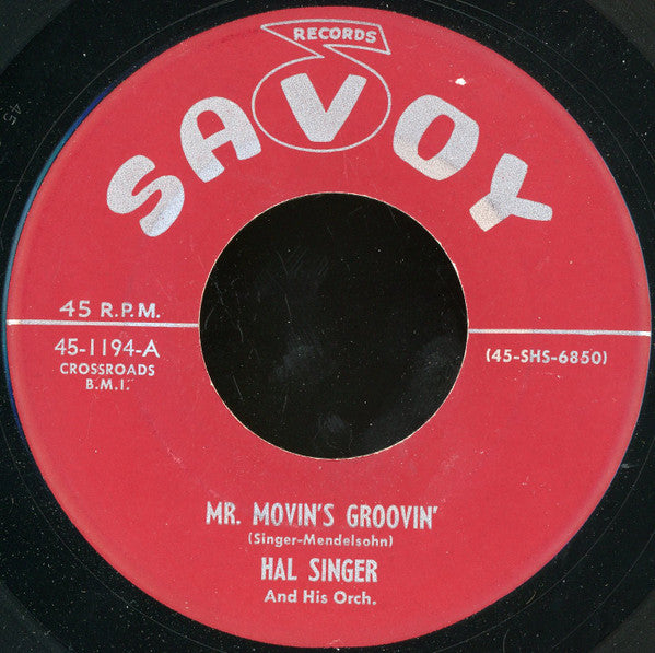 Hal Singer And His Orchestra : Mr. Movin's Groovin'  (7", Single)