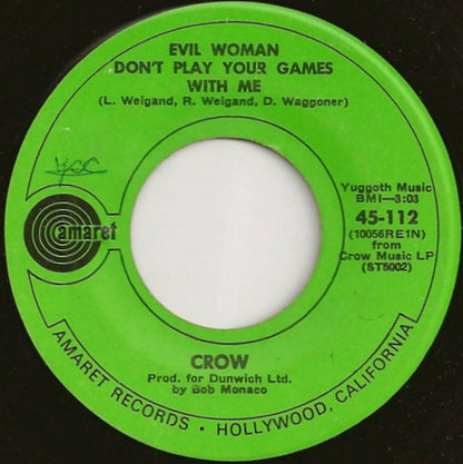 Crow (4) : Evil Woman Don't Play Your Games With Me (7", Single)