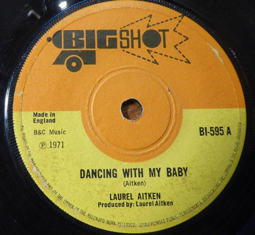 Laurel Aitken : Dancing With My Baby  (7", Single, Sol)