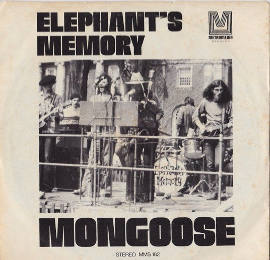 Elephants Memory : Mongoose (7", Single, Styrene, Pit)