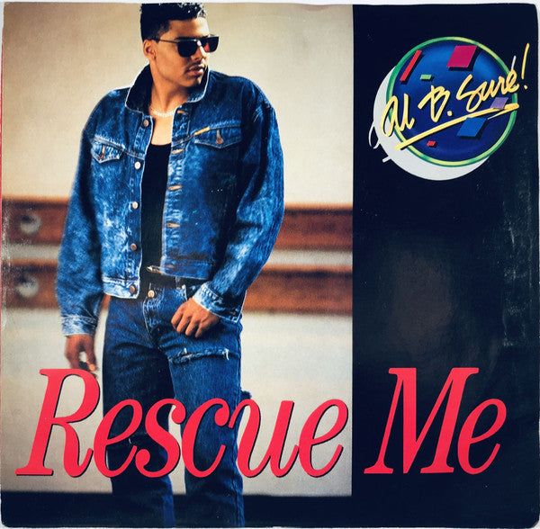 Al B. Sure! : Rescue Me (7")