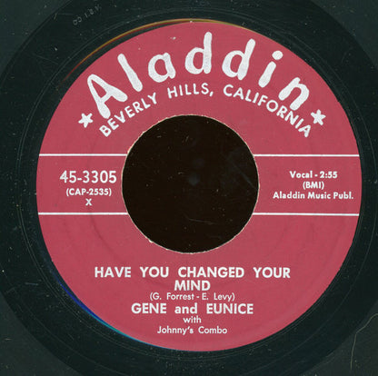 Gene And Eunice With Johnny's Combo : Have You Changed Your Mind / I Gotta Go Home (7", Single, MSI)