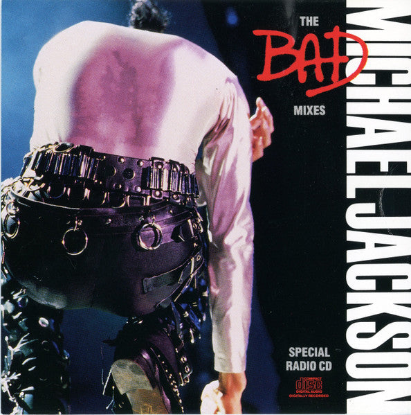 Michael Jackson : The Bad Mixes (CD, Comp, Promo)