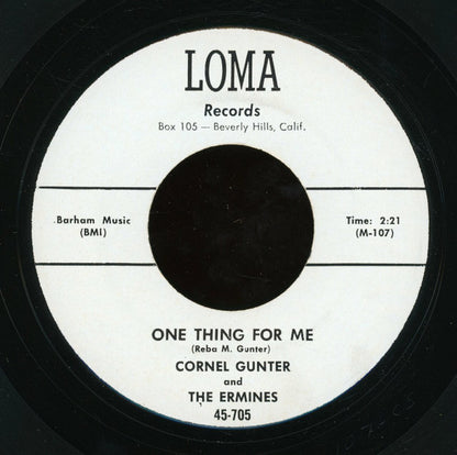 Cornell Gunter And The Ermines : One Thing For Me (7", RE, Unofficial)