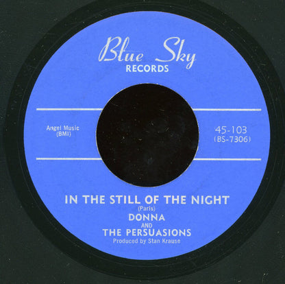 Donna And The Persuasions : For Your Love / In The Still Of The Night (7")