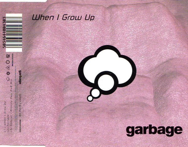 Garbage : When I Grow Up (CD, Single)