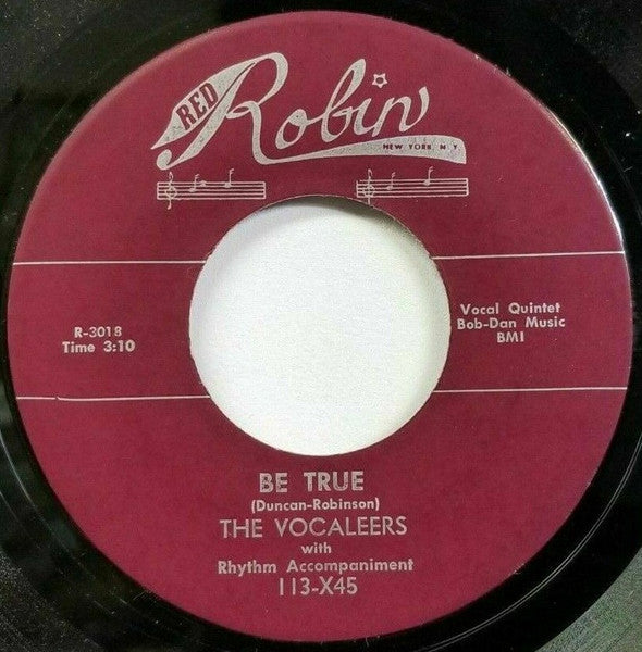 The Vocaleers : Be True (7", Single, RE, Unofficial)