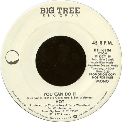 Hot : You Can Do It (7", Mono, Promo)