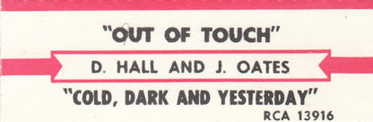 Daryl Hall & John Oates : Out Of Touch b/w Cold, Dark And Yesterday (7", Single, Styrene, Ind)