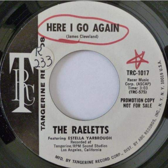 Raelets : Here I Go Again  / Leave My Man (Woman) Alone (7", Promo, Styrene)