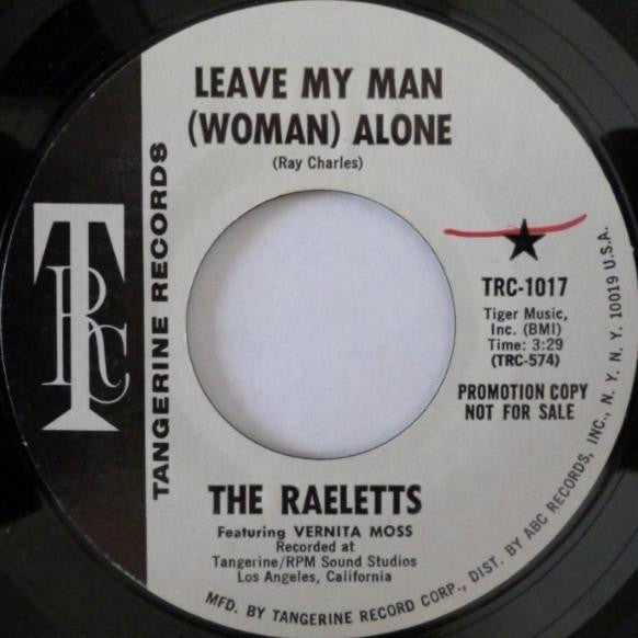 Raelets : Here I Go Again  / Leave My Man (Woman) Alone (7", Promo, Styrene)