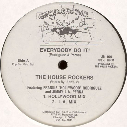 House Rockers Featuring Frankie "Hollywood" Rodriguez And Jimmy L.A. Perna : Everybody Do It! (12")