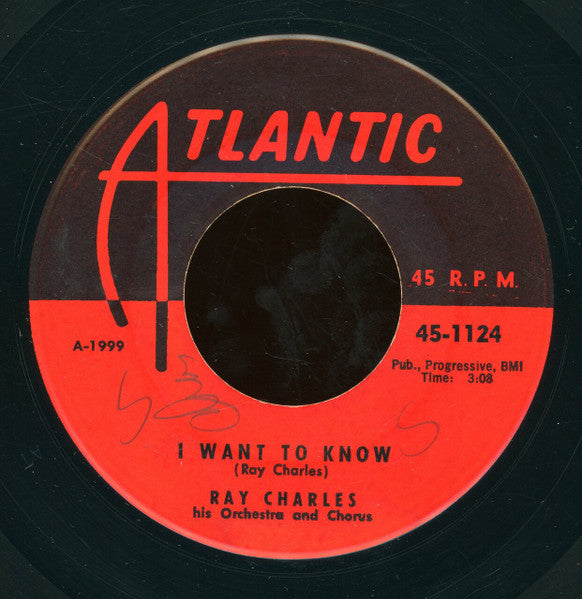 Ray Charles : I Want To Know / Ain't That Love (7")