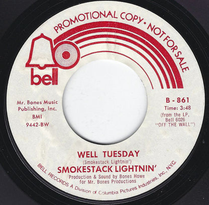 Smokestack Lightnin' : Hello, L.A., Bye-Bye Birmingham / Well Tuesday (7", Promo, Styrene)
