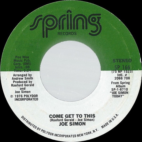 Joe Simon : Come Get To This / Let The Good Times Roll (7", Single)