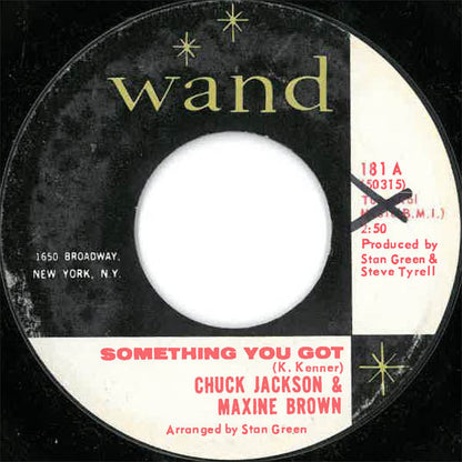 Chuck Jackson & Maxine Brown : Something You Got / Baby Take Me (7", Single, Styrene)