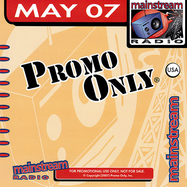 Various : Promo Only Mainstream Radio: May 07 (CD, Comp, Promo)