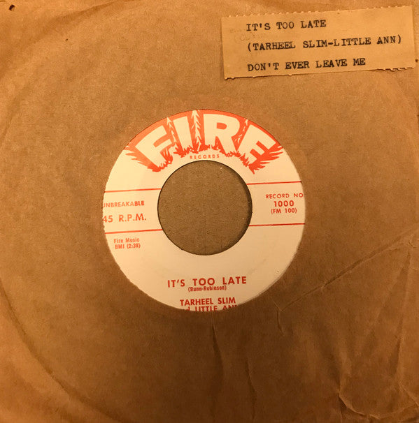 Tarheel Slim & Little Ann : It's Too Late / Don't Ever Leave Me (7")