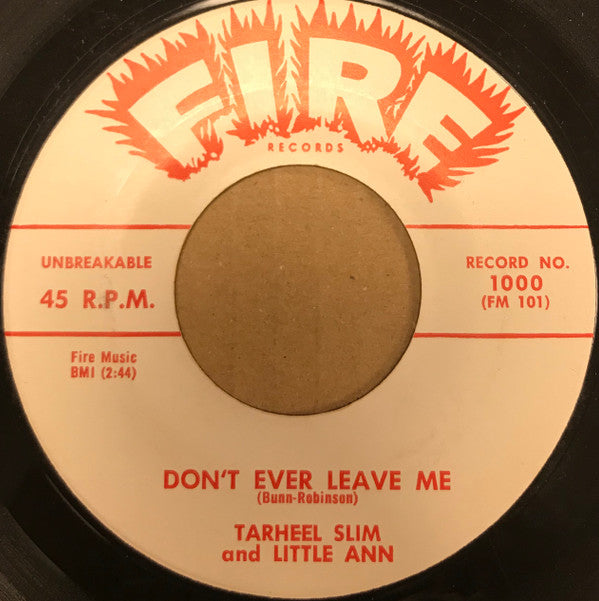 Tarheel Slim & Little Ann : It's Too Late / Don't Ever Leave Me (7")