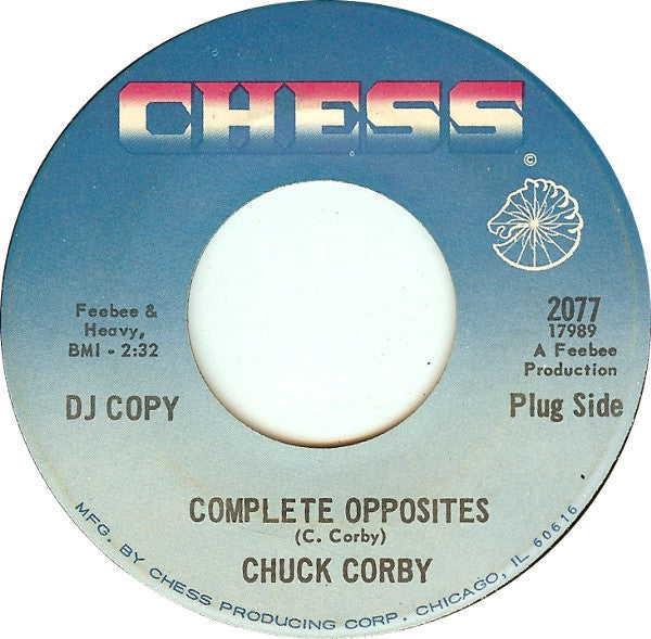 Chuck Corby : Complete Opposites / Soul Brother (7", Promo)