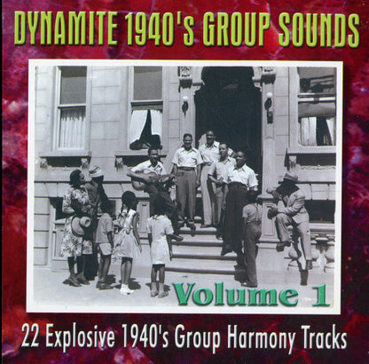 Various : Dynamite 1940's Group Sounds Vol. 1 : 22 Explosive 1940's Group Harmony Tracks (CD, Comp)