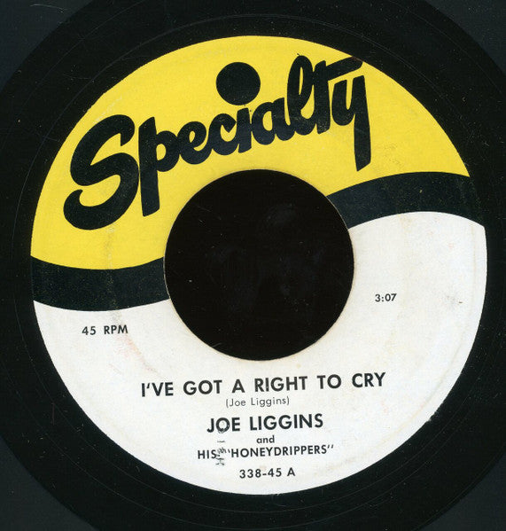 Joe Liggins & His Honeydrippers : I've Got A Right To Cry (7", Single, MSI)