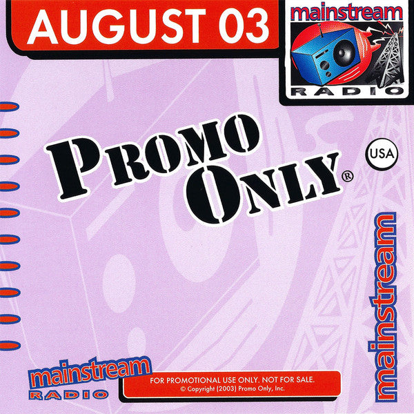 Various : Promo Only Mainstream Radio: August 03 (CD, Comp, Promo)
