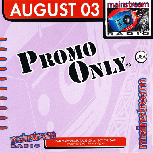 Various : Promo Only Mainstream Radio: August 03 (CD, Comp, Promo)