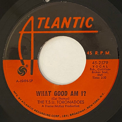 The T.S.U. Toronadoes : Getting The Corners / What Good Am I? (7", Single, SP )