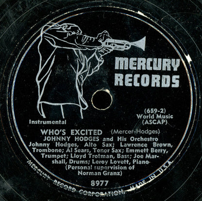 Johnny Hodges And His Orchestra : Who's Excited / Sweepin' The Blues Away (Shellac, 10")
