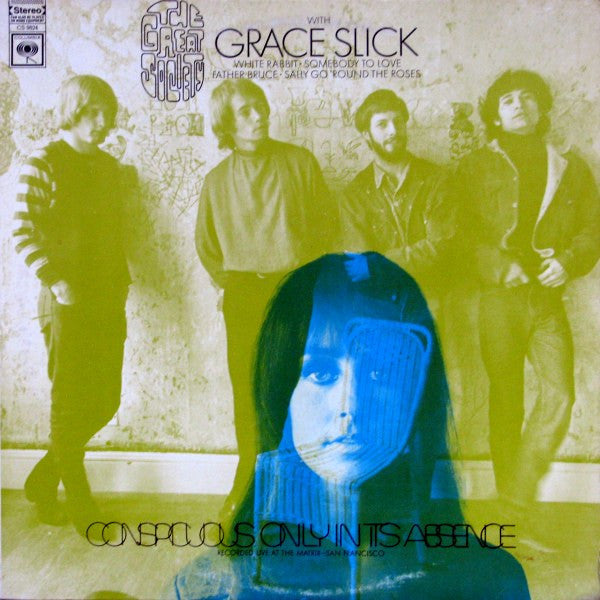 The Great Society With Grace Slick : Conspicuous Only In Its Absence (LP, Album, RE, Ter)